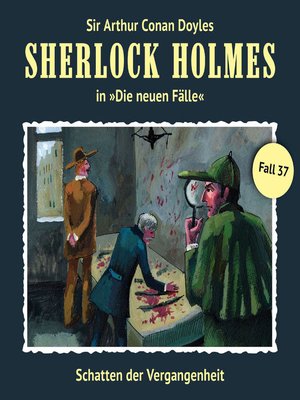 cover image of Sherlock Holmes, Die neuen Fälle, Fall 37